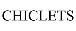 CHICLETS trademark