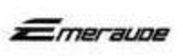 EMERAUDE trademark