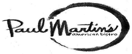 PAUL MARTIN'S AMERICAN BISTRO trademark