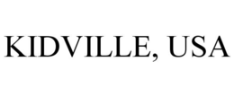 KIDVILLE, USA trademark