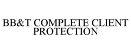 BB&T COMPLETE CLIENT PROTECTION trademark