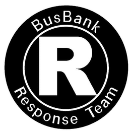 BUSBANK R RESPONSE TEAM trademark