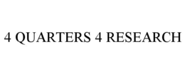 4 QUARTERS 4 RESEARCH trademark
