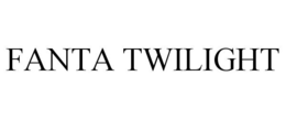 FANTA TWILIGHT trademark