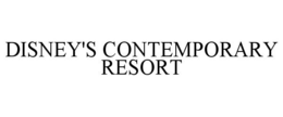 DISNEY'S CONTEMPORARY RESORT trademark