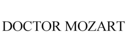 DOCTOR MOZART trademark