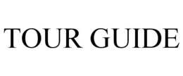 TOUR GUIDE trademark