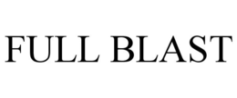 FULL BLAST trademark