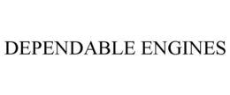 DEPENDABLE ENGINES trademark