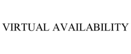 VIRTUAL AVAILABILITY trademark