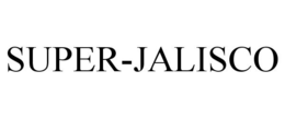 SUPER-JALISCO trademark