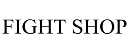 FIGHT SHOP trademark