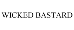 WICKED BASTARD trademark