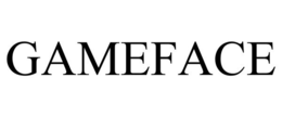 GAMEFACE trademark
