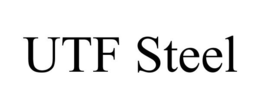 UTF STEEL trademark