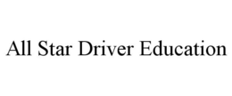 ALL STAR DRIVER EDUCATION trademark