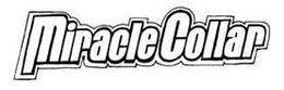 MIRACLE COLLAR trademark