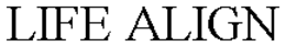 LIFE ALIGN trademark