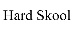 HARD SKOOL trademark