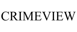 CRIMEVIEW trademark