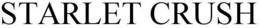 STARLET CRUSH trademark