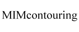 MIMCONTOURING trademark