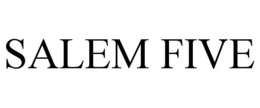 SALEM FIVE trademark