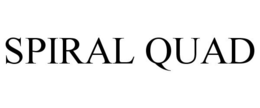 SPIRAL QUAD trademark