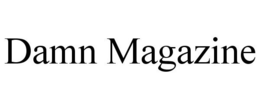 DAMN MAGAZINE trademark