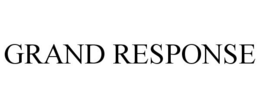 GRAND RESPONSE trademark