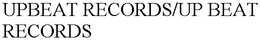 UPBEAT RECORDS/UP BEAT RECORDS trademark