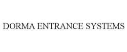 DORMA ENTRANCE SYSTEMS trademark
