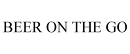 BEER ON THE GO trademark