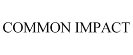 COMMON IMPACT trademark