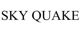 SKY QUAKE trademark