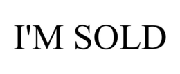 I'M SOLD trademark