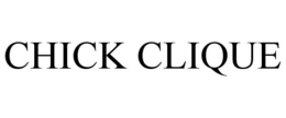 CHICK CLIQUE trademark