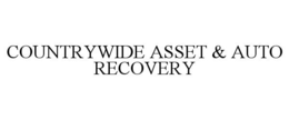 COUNTRYWIDE ASSET & AUTO RECOVERY trademark
