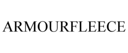 ARMOURFLEECE trademark