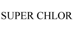 SUPER CHLOR trademark