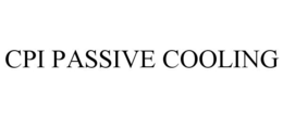 CPI PASSIVE COOLING trademark