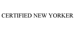 CERTIFIED NEW YORKER trademark