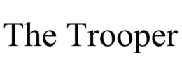 THE TROOPER trademark