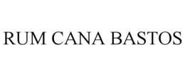 RUM CANA BASTOS trademark