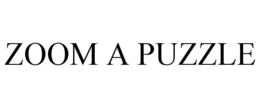 ZOOM A PUZZLE trademark