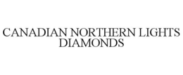 CANADIAN NORTHERN LIGHTS DIAMONDS trademark