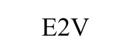 E2V trademark