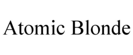 ATOMIC BLONDE trademark