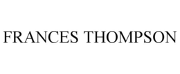 FRANCES THOMPSON trademark