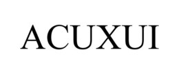 ACUXUI trademark
